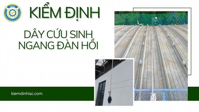 KIỂM ĐỊNH DÂY CỨU SINH NGANG ĐÀN HỒI