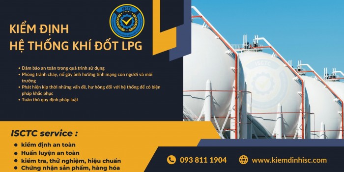 KIỂM ĐỊNH HỆ THỐNG GAS (HỆ THỐNG KHÍ ĐỐT LPG)